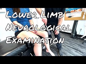Lower Limb Neuro Examination
