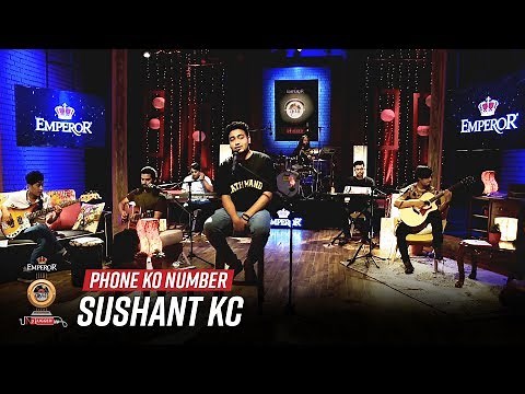 Phone Ko Number? - Sushant KC | Emperor Kripa Unplugged | Season 3