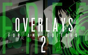 【AMV/AE相关】30  Overlays以及字体分享 for AMVer