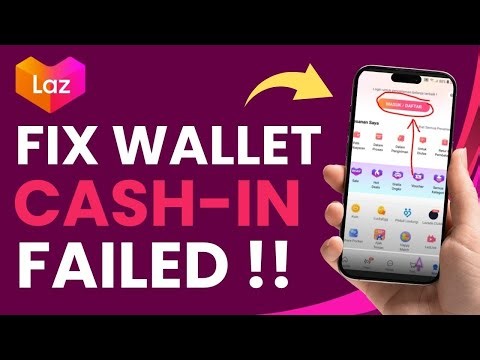 How to Fix "Lazada Wallet Cash In Failed"!