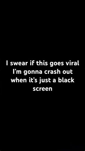 It better not go viral