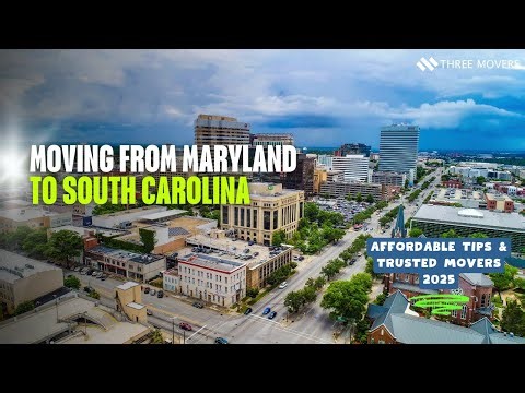 Moving from Maryland to South Carolina | Affordable Tips & Trusted Movers 2025 🚚