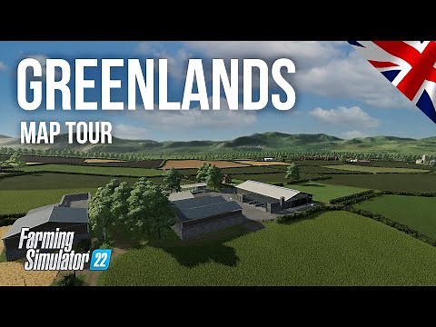 Greenlands Is a Brilliant British Map - Updated for Farming Simulator 22