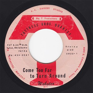 Tottress Bros. Quartet - Come Too Far To Turn Around / Do Lord