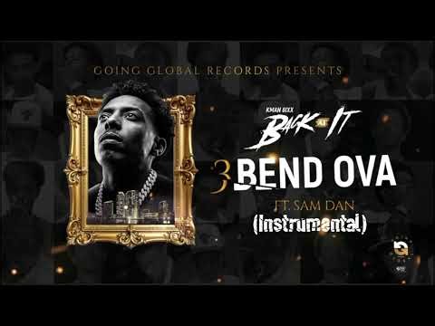 Kman 6ixx - Bend Ova ft. Sam Dan (Instrumental)
