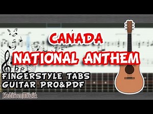 O Canada – Easy Fingerstyle Guitar Tutorial + TABs (Canada National Anthem) | Kadifem Tabs