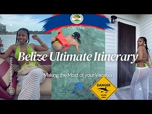 Ultimate Belize Itinerary, December 2025 COMPLETE GUIDE