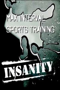 Insanity: Max Interval Sports Training (2009) - Movie