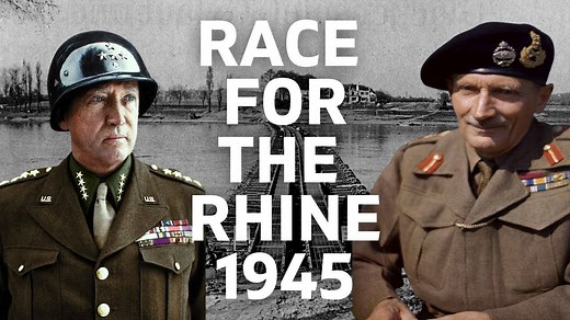 Patton vs. Montgomery - The Race to Cross the Rhine, 1945