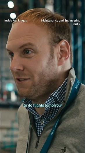 Inside Aer Lingus Maintenance & Engineering Part 2| Aer Lingus