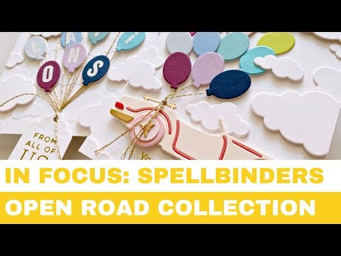 #120 In Focus: Spellbinders Open Road Collection