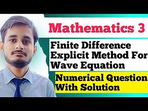 Finite Difference Explicit Method For Wave Equation | Engineering Mathematics 3 | BTech/BSC/Gate #27
