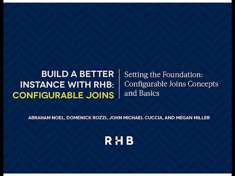 Setting the Foundation: Configurable Joins Concepts and Basics