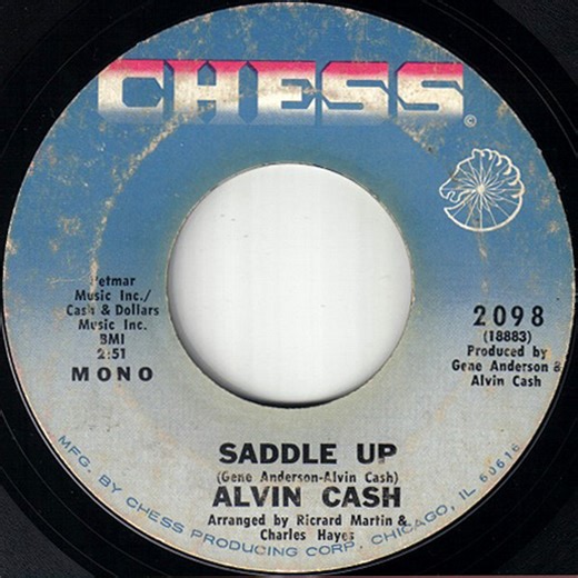 Alvin Cash - Saddle Up / The Getaway