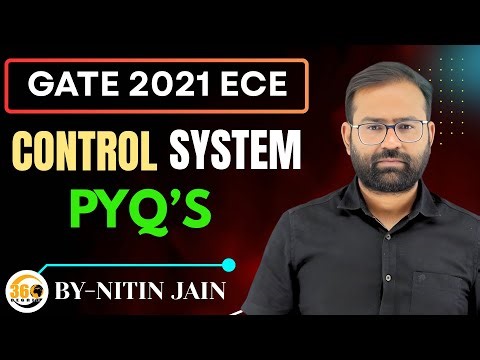 GATE 2021 Control Systems ECE | Previous Year Questions with Easy Tricks | By Nitin Jain Sir