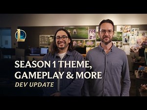Season 1 2026 Theme, Gameplay & More | Dev Update - League of Legends