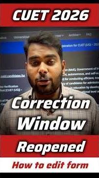 CUET 2026 Correction Window Reopen| How to Edit CUET Application Form 2026✅ | CUET NTA Latest Update