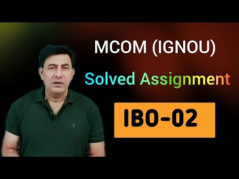 IBO-02 | Solved Assignment | MCOM (IGNOU)
