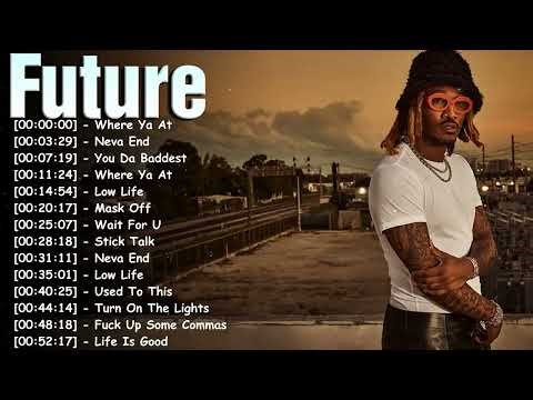 Top 10 Songs Trap Hip Hop – Future Full Album Greatest Hits Street Classics