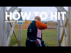 Instructor Max – How to Hit Series: Episode 1 - Rabbits