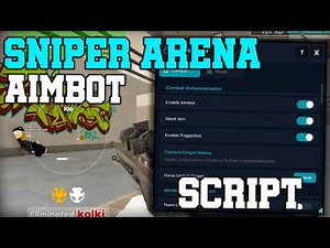 [🔥UPDATE] Sniper Arena BEST Script Aimbot, God Mode & Esp - Roblox 2026