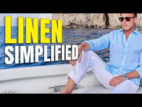 How To Wear Linen & Look Amazing (Stylish Man’s Guide To Spring/Summer 2026)