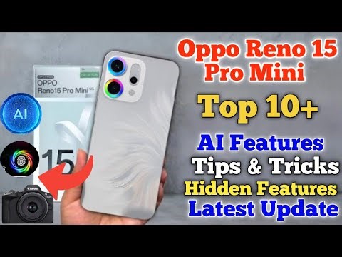 Oppo Reno 15 Pro Mini top 10 AI features,Oppo Reno 15 Pro Mini AI camera features,AI photo editing