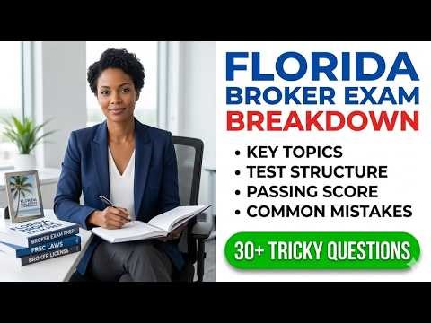 Florida Real Estate Broker Exam 2026 Breakdown: Pass Your Test on the First Attempt