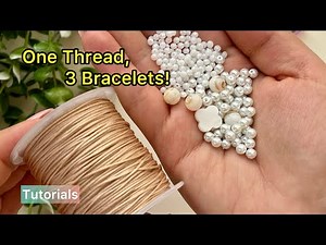 3 Luxurious Bracelets with One Thread | Easy & Quick DIY Jewelry
