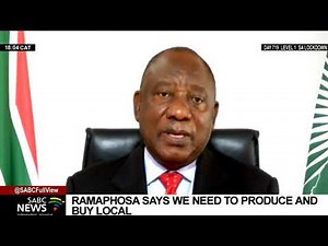 Buy Local Summit I President Ramaphosa emphasizes the need to support local businesses