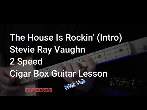 The House Is Rockin' Intro SRV 2 Speed Lesson - Cigar Box Guitar with Tab - intermediate
