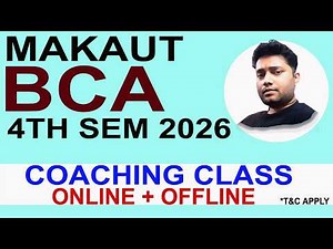 MAKAUT BCA 4TH SEM 2026 TUITION | 4 YEARS FORMAT | NOTES