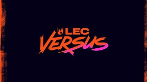 LEC Versus 2026: Full Schedule, format, teams and tickets