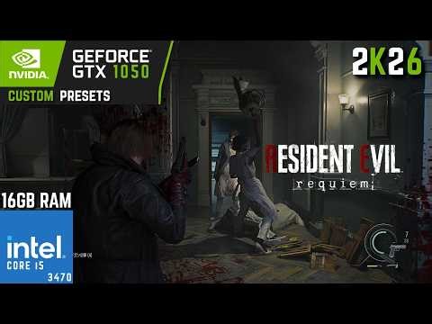 Resident Evil Requiem | GTX 1050 2GB with Core i5 3470 & 16GB Ram