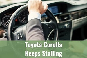 Toyota Corolla Keeps Stalling - Know My Auto