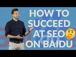 How to succeed at SEO on Baidu | Need-to-know