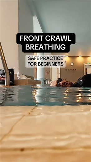 How to safely practice front crawl breathing as a beginner