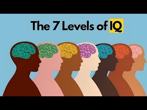 The 7 Levels of IQ 🧠 | Level 7 Is Extremely Rare (Psychology Explains)