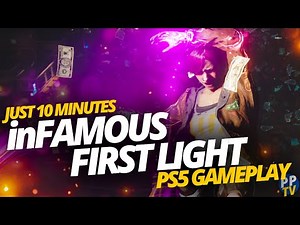 inFamous First Light PS5 Open World Gameplay | Just 10 Minutes