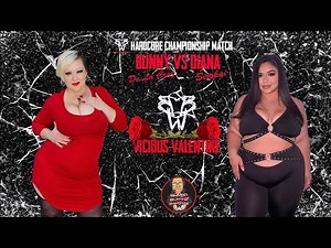 BUNNY DE LA CRUZ VS DIANA SIROKAI BBW HARDCORE CHAMPIONSHIP MATCH BBW VICIOUS VALENTINE 13/2/24
