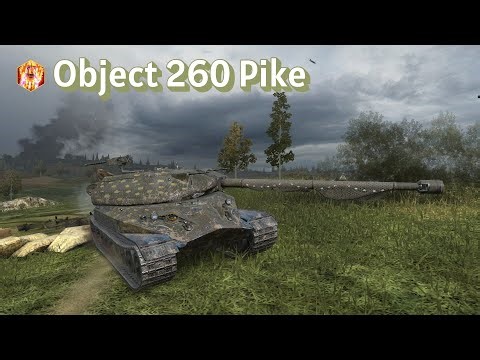 GRAVEDAD. Object 260 Pike. WoT Blitz