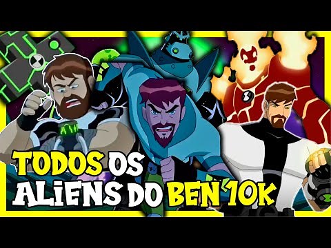 ALL THE ALIENS FROM BEN 10K (CLASSIC, ALIEN ULTIMATE, OMNIVERSE, REBOOT) - BEN 10