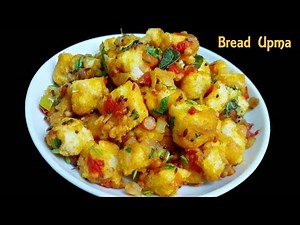 Bread Upma recipe || Bread Upma || Simple, Easy & tasty Vegan