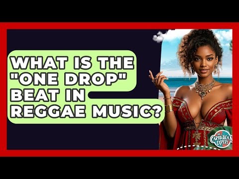 What Is The "One Drop" Beat In Reggae Music? - The Caribbean Expert
