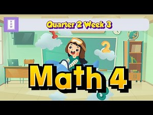 MATH | Grade 4 | Quarter 2 Week 3