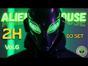 ALIEN HOUSE DJ SET 👽🌌 | Hypnotic Progressive & Underground Grooves (2H) VOL.6