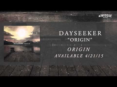 Dayseeker - Origin