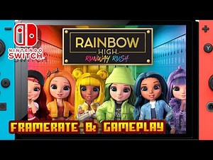 RAINBOW HIGH™: RUNWAY RUSH - (Nintendo Switch) - Framerate & Gameplay