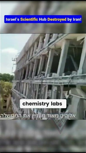 Iran Destroys Israel’s Top Science Lab – Weizmann Institute Hit