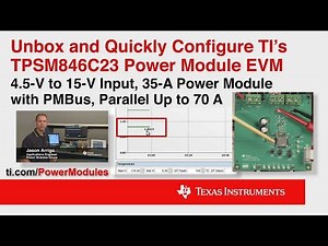 Unbox and Quickly Configure TI’s TPSM846C23 Power Module EVM